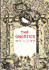 The Gnostics, by Jacques Lacarriere